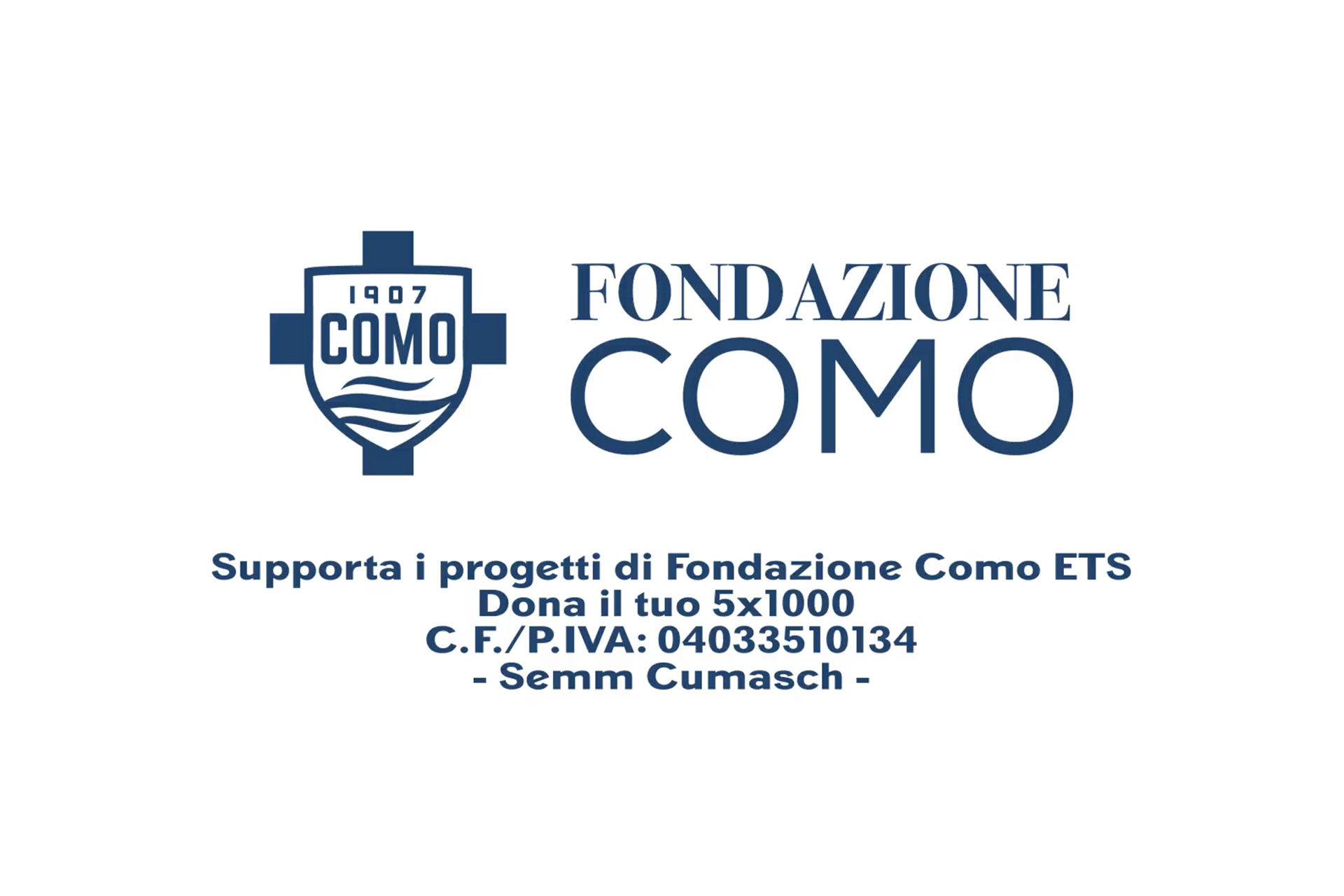 Dona il tuo 5x1000 a Fondazione Como ETS e sostieni i progetti sociali di Como 1907 - Como 1907