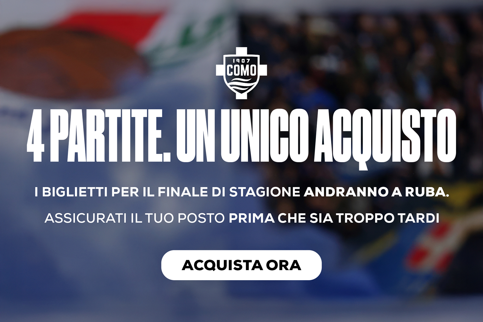 Assicurati il tuo posto per il gran finale di stagione! - Como 1907