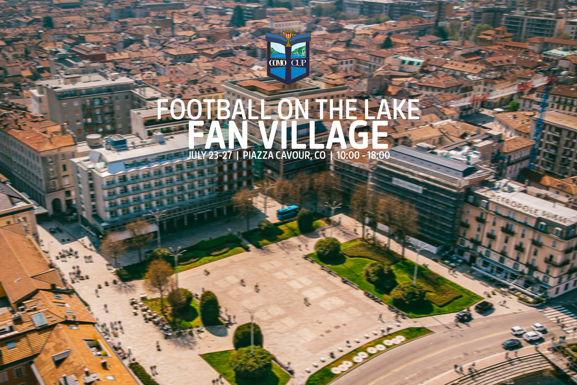 The Football on the Lake Fan Village Comes to Como: Sports, Games, and Entertainment for the Whole Family! - Como 1907
